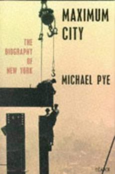 Hardcover Maximum City: The Biography of New York Book