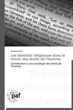 Paperback Les Identités Religieuses Dans Le Miroir Des Droits de l'Homme [French] Book