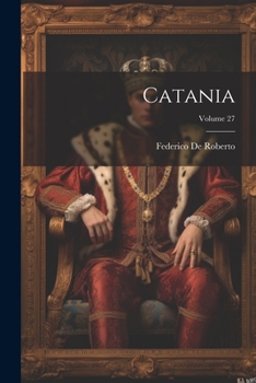 Paperback Catania; Volume 27 [Italian] Book