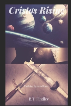 Paperback Cristos Rising: Valdrian System Book 1 Book