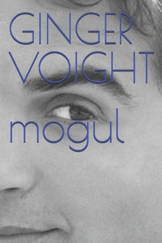 Mogul - Book #3 of the Groupie