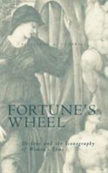 Hardcover Fortune's Wheel: Dickens and the Iconography of Women's Time Book