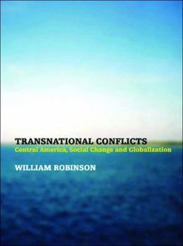 Hardcover Transnational Conflicts: Central America, Social Change, and Globalization Book