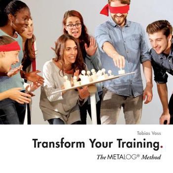 Paperback Transform Your Training: The Metalog Method Book