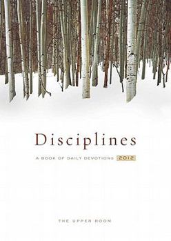 Paperback The Upper Room Disciplines: A Book of Daily Devotions Book