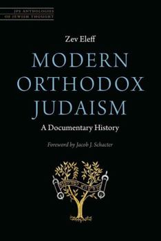 Paperback Modern Orthodox Judaism: A Documentary History Book