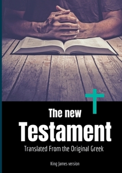 Paperback The New Testament: the second division of the Christian biblical canon discussing the teachings and person of Jesus, as well as events in Book