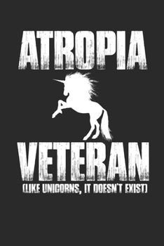 Atropia Veteran (like unicorns, it doesn't exist): Blank Lined 100 Page Journal | Funny Atropia Meme Notebook