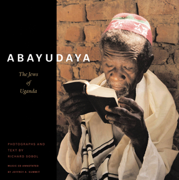 Hardcover Abayudaya: The Jews of Uganda [With CD] Book