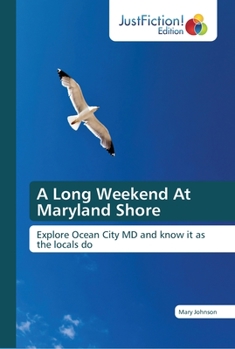 Paperback A Long Weekend At Maryland Shore Book