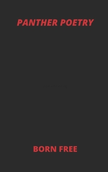 Paperback Panther Poetry: Inspired by The Black Panther Movie and The Original Black Panther Party Book