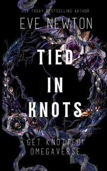 Tied in Knots - Book #1 of the Get Knotted!