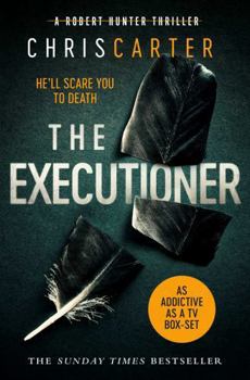 The Executioner - Book #2 of the Robert Hunter