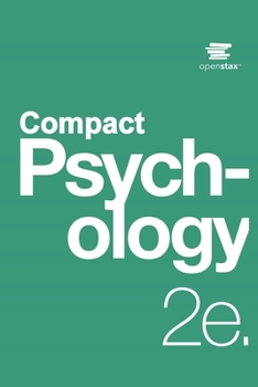 Paperback Psychology 2e Compact by OpenStax (Print Version, Paperback, B&W, Small Font) Book