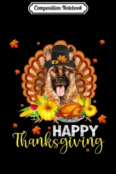 Composition Notebook: Happy Thanksgiving German Shepherd Turkey  Journal/Notebook Blank Lined Ruled 6x9 100 Pages