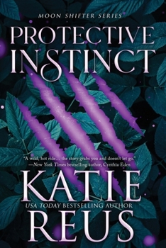 Protective Instinct - Book #5.5 of the Moon Shifter