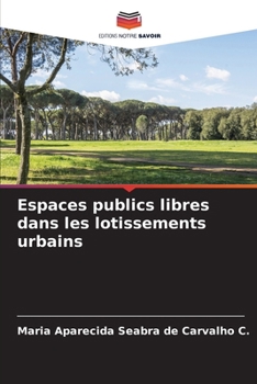 Paperback Espaces publics libres dans les lotissements urbains [French] Book