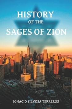 HISTORY OF THE WISE MEN OF ZION