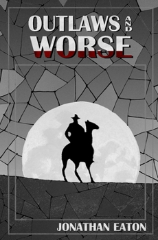 Paperback Outlaws and Worse Book