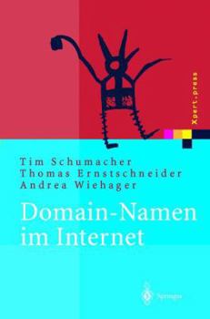 Paperback Domain-Namen Im Internet: Ein Wegweiser Für Namensstrategien [German] Book