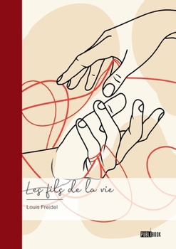 Paperback Les fils de la vie [French] Book