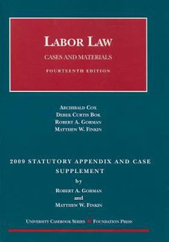 Paperback Labor Law: Cases and Materials, 2009 Statutory Appendix and Case Supplement Book