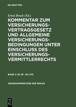 Hardcover §§ 49–80 VVG (Großkommentare der Praxis) (German Edition) [German] Book