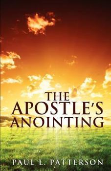 Paperback The Apostle's Anointing Book
