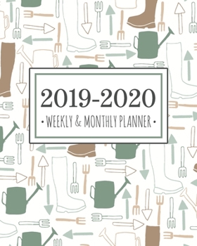 Paperback 2019-2020 Weekly & Monthly Planner: Gardener Diary Agenda Calendar Schedule Organizer - Sept 2019 through December 2020 Book