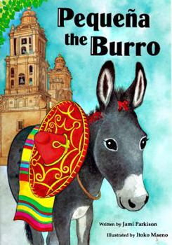 Hardcover Pequena the Burro Book