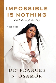 Hardcover Impossible Is Nothing: Faith through the Fog Book