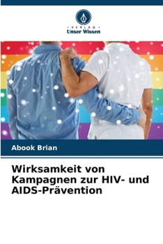 Paperback Wirksamkeit von Kampagnen zur HIV- und AIDS-Prävention [German] Book