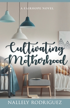 Paperback Cultivating Motherhood Book