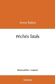 Paperback Péchés fatals [French] Book