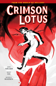 Crimson Lotus - Book #7 of the World of Hellboy: Standalone Books