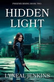 Hidden Light - Book #2 of the Ana Martin