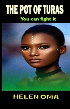 Paperback The Pot of Turas: You can fight it. Book