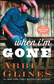 When I'm Gone - Book #10 of the Rosemary Beach