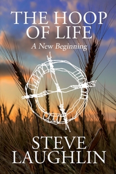 Paperback The Hoop of Life: A New Beginning Book