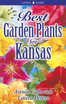 Paperback Best Garden Plants for Kansas Book