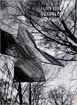 I Live I See: Selected Poems