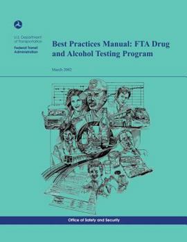Paperback Best Practices Manual: FTA Drug and Alcohol Testing Program Book