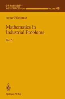 Paperback Mathematics in Industrial Problems: Part 5 Book