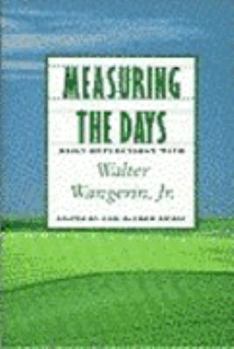 Paperback Measuring the Days: Daily Reflections Book