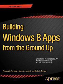 Paperback Building Windows 8.1 Apps from the Ground Up Book