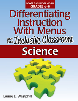 Paperback Differentiating Instruction with Menus for the Inclusive Classroom: Science (Grades 6-8) Book