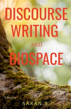 Paperback Discourse, Writing and Biospace Book