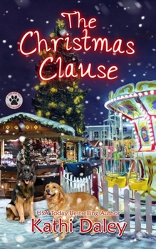 The Christmas Clause: A Cozy Mystery (A Tess and Tilly Cozy Mystery)
