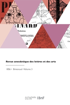 Paperback Revue anecdotique des lettres et des arts [French] Book