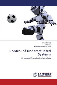 Paperback Control of Underactuated Systems Book